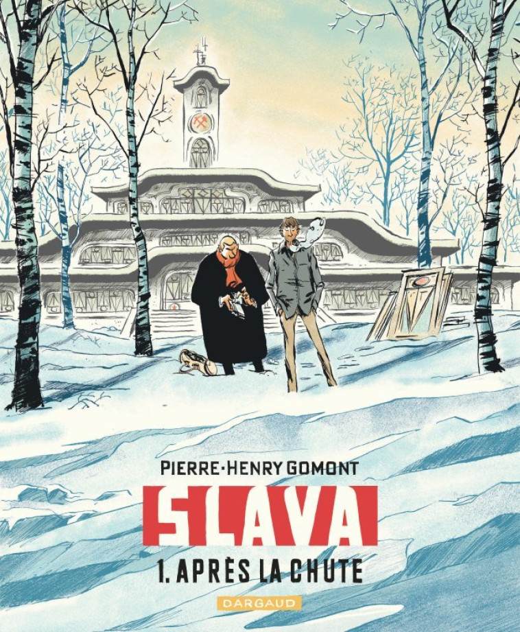 SLAVA - TOME 1 - APRES LA CHUTE - Gomont Pierre-Henry Gomont Pierre-Henry - DARGAUD