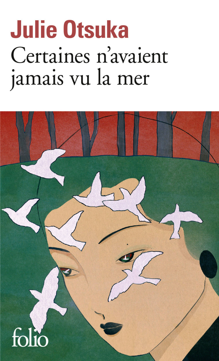 CERTAINES N-AVAIENT JAMAIS VU LA MER - Julie Otsuka, Carine Chichereau - FOLIO