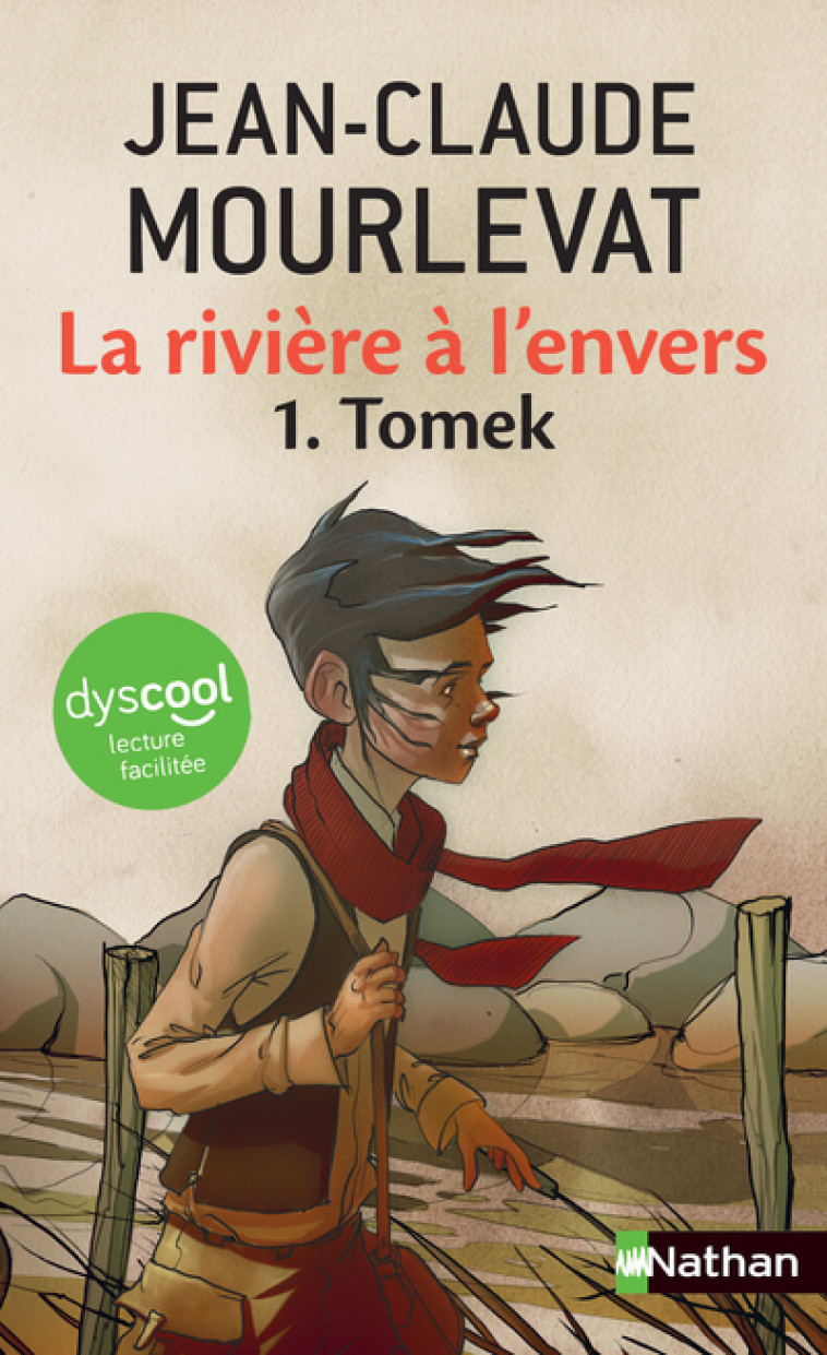 LA RIVIERE A L-ENVERS - TOME 1 TOMEK - DYSCOOL - Jean-Claude Mourlevat - NATHAN