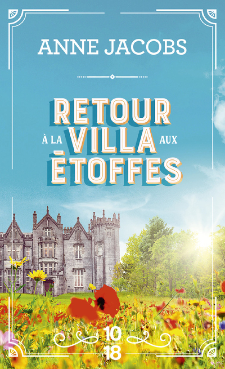 RETOUR A LA VILLA AUX ETOFFES - TOME 4 - VOL04 - Anne Jacobs, Corinna Gepner - 10 X 18