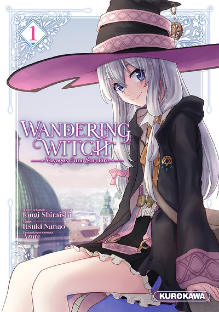 WANDERING WITCH - VOYAGES D-UNE SORCIERE - TOME 1 - VOL01 - Jougi Shiraishi, Itsuki Nanao, Azure Azure, Gaëlle Ruel - KUROKAWA