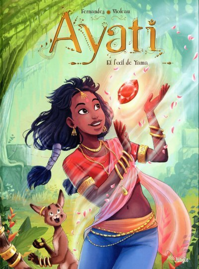 AYATI - TOME 2 ET L-OEIL DE YAMA - VOL02 - Fabien Fernandez, Sandra Violeau - JUNGLE