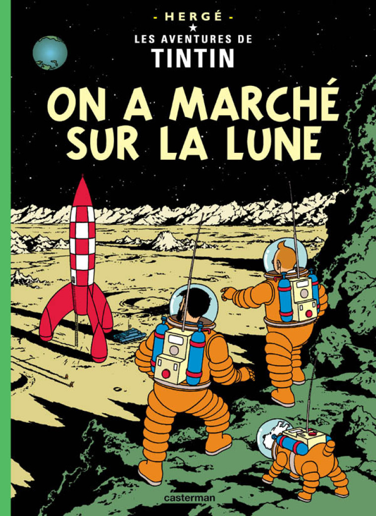 TINTIN - T17 - ON A MARCHE SUR LA LUNE -  Herge - CASTERMAN