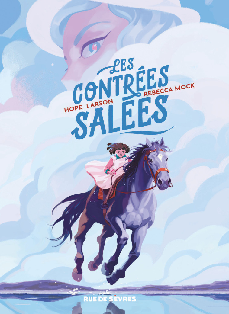 LES CONTREES SALEES - Hope Larson, Rebecca Mock, Alice Delarbre - RUE DE SEVRES