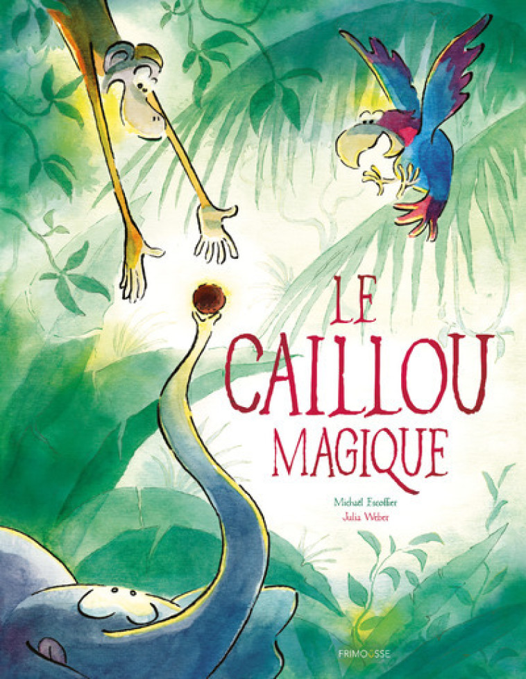 LE CAILLOU MAGIQUE - Michaël Escoffier, Julia Weber, Michaël Escoffier, Julia Weber - FRIMOUSSE