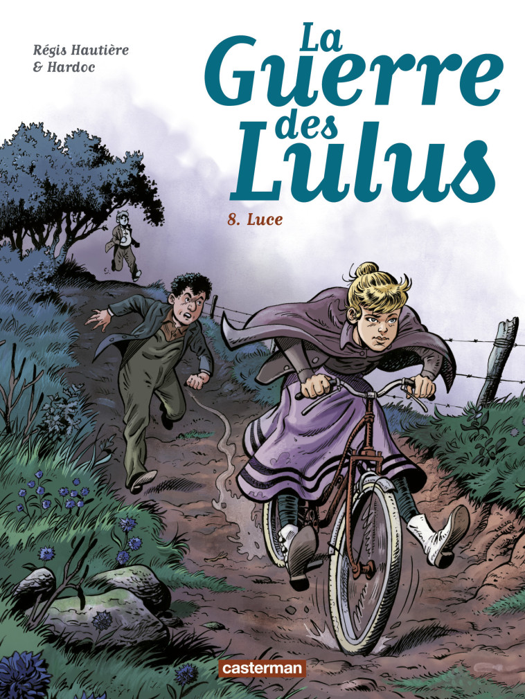 LA GUERRE DES LULUS - T08 - LUCE -  /REGIS HARDOC/HAUTIERE, Régis Hautière,  Hardoc,  /REGIS HARDOC/HAUTIERE, Régis Hautière,  Hardoc - CASTERMAN