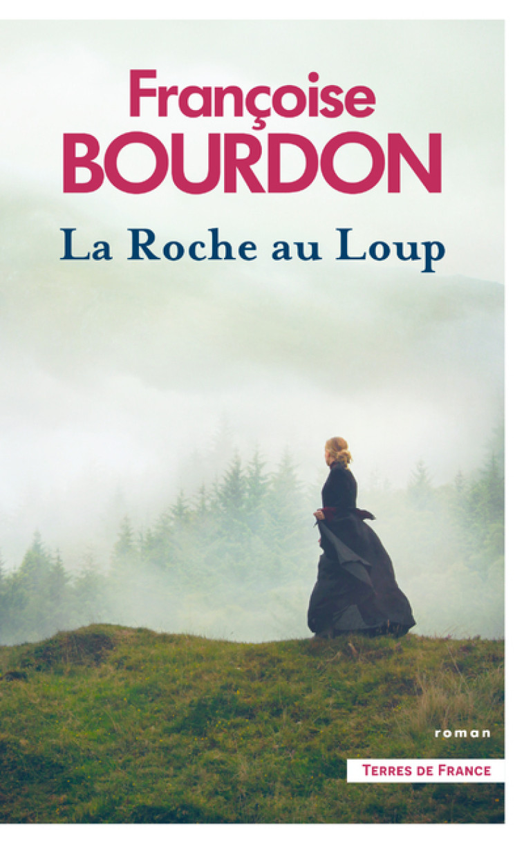 LA ROCHE AU LOUP - Françoise Bourdon - PRESSES CITE