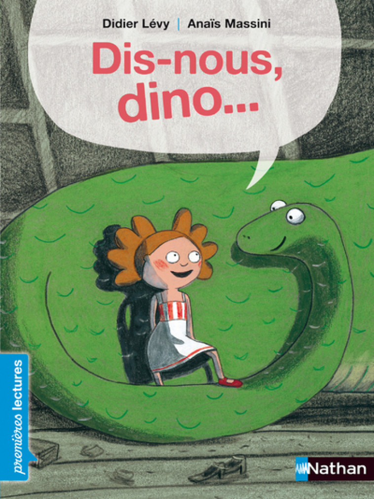 Dis-nous, dino... - Didier Levy, Anaïs Massini - NATHAN