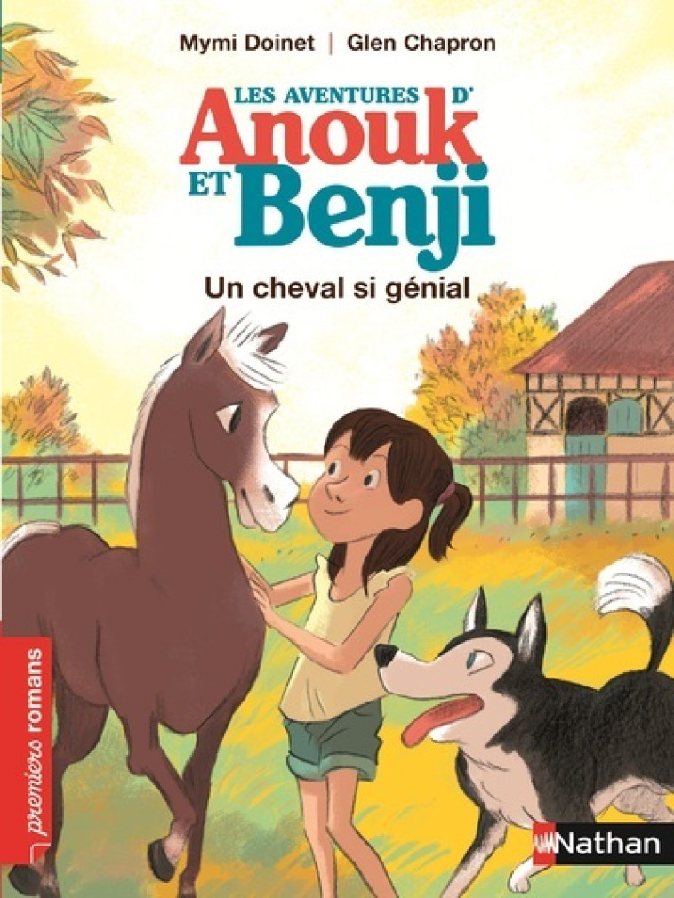 LES AVENTURES D-ANOUK ET BENJI: UN CHEVAL SI GENIAL - Mymi Doinet, Glen Chapron - NATHAN