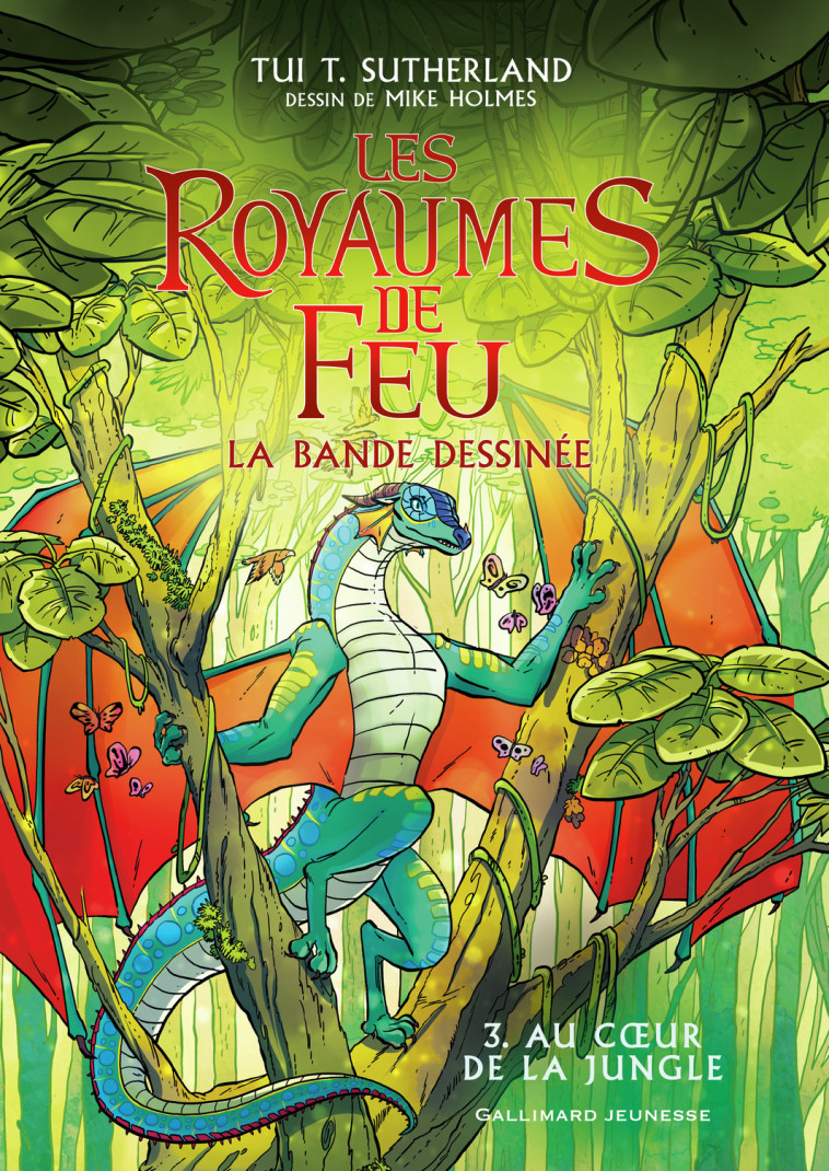 LES ROYAUMES DE FEU - VOL03 - LA BANDE DESSINEE-AU COEUR DE LA JUNGLE - Tui T. Sutherland, Mike Holmes, Vanessa Rubio-Barreau - GALLIMARD JEUNE