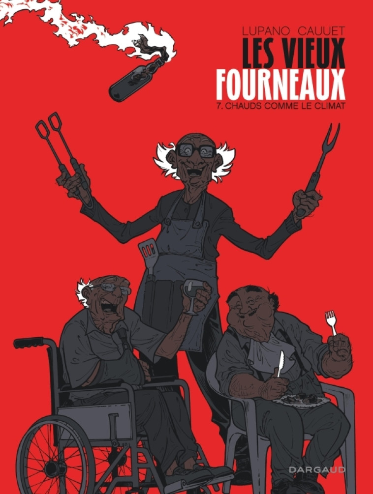 LES VIEUX FOURNEAUX - TOME 7 - CHAUDS COMME LE CLIMAT - Lupano Wilfrid Lupano Wilfrid, Cauuet Paul Cauuet Paul,  Lupano Wilfrid,  Cauuet Paul - DARGAUD