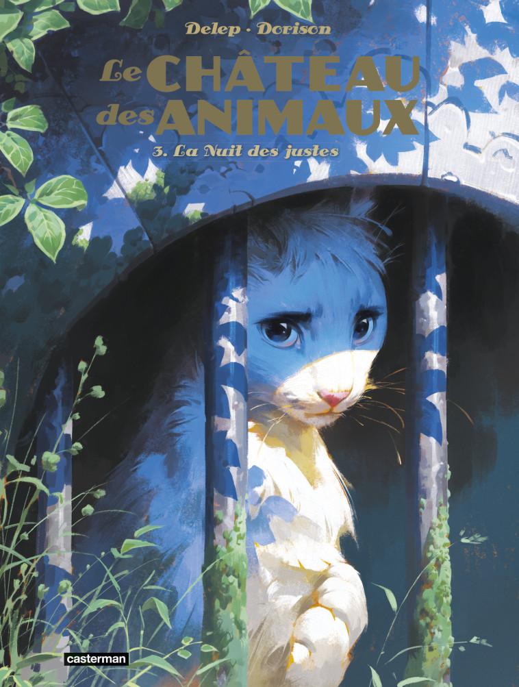 LE CHATEAU DES ANIMAUX - T03 - LA NUIT DES JUSTES - Félix Delep, Xavier Dorison,  FELIX DELEP / XAVIER DORISON - CASTERMAN