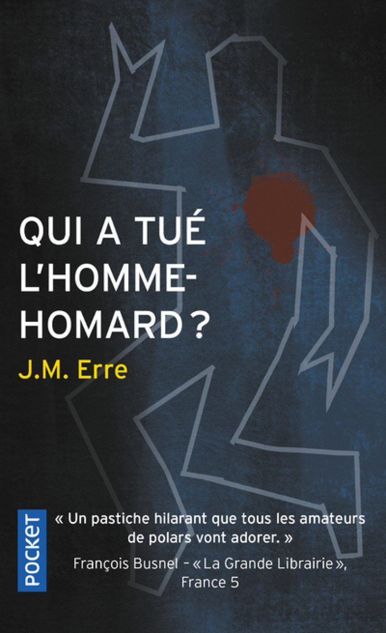 QUI A TUE L-HOMME-HOMARD ? - J.M. Erre - POCKET