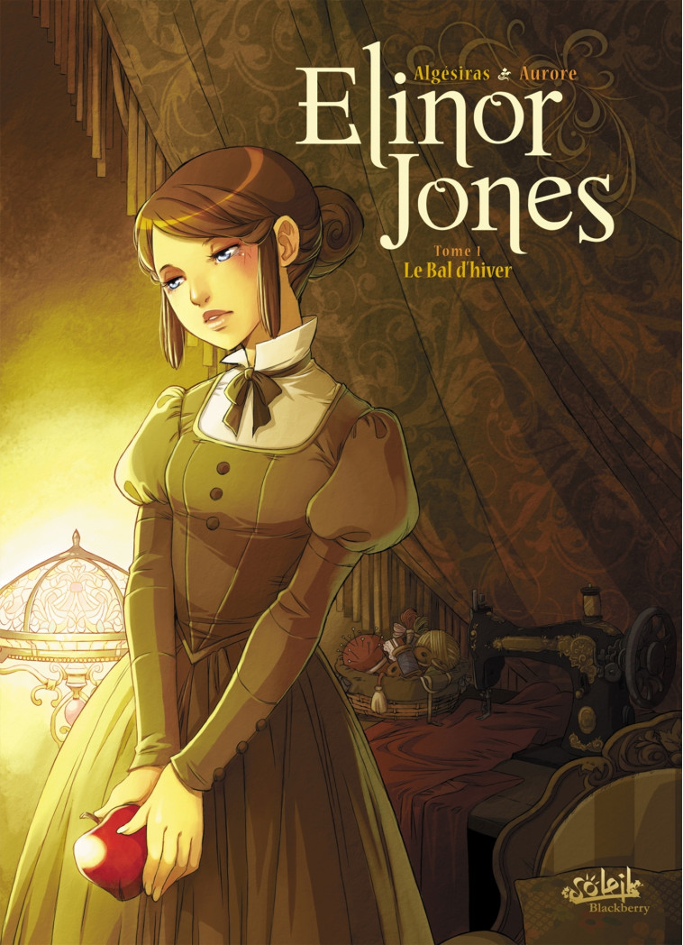 ELINOR JONES T01 - LE BAL D-HIVER -  AURORE+ALGESIRAS, Algésiras Algésiras, Aurore Aurore - SOLEIL