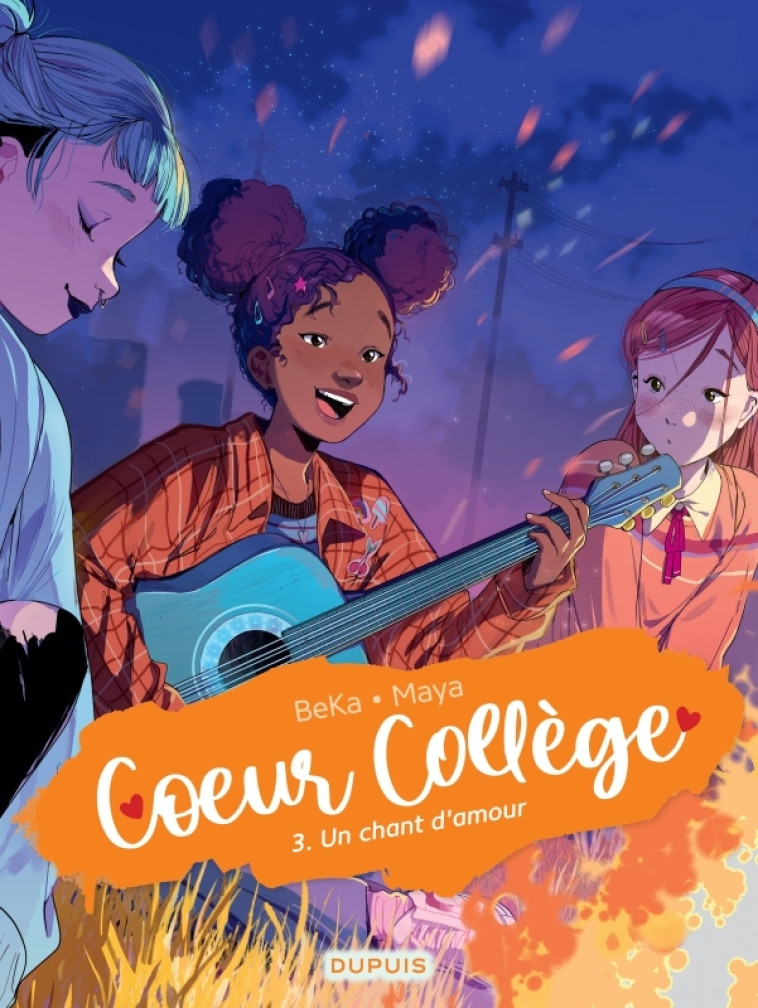 COEUR COLLEGE - TOME 3 - UN CHANT D-AMOUR - Beka Beka, Maya Maya - DUPUIS