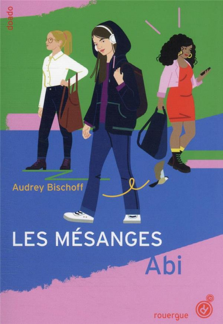 LES MESANGES. ABI - BISCHOFF AUDREY - ROUERGUE
