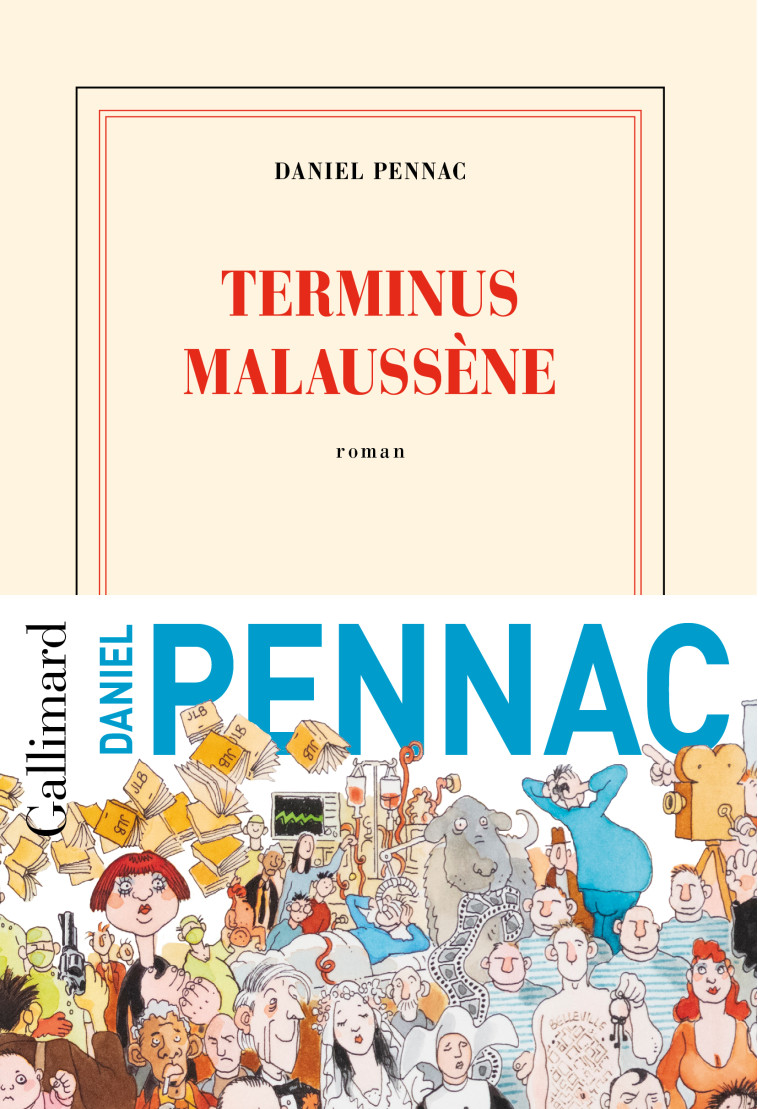 LE CAS MALAUSSENE - T02 - TERMINUS MALAUSSENE - Daniel Pennac - GALLIMARD