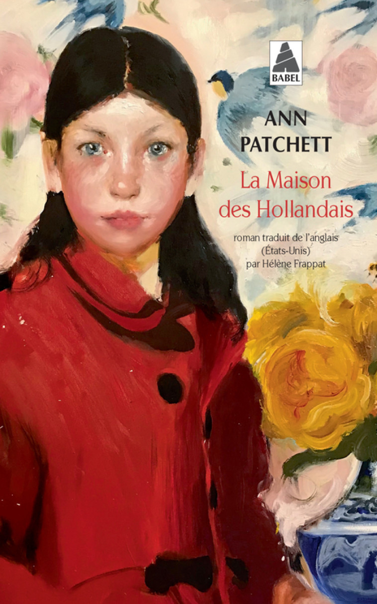 La Maison des Hollandais - Ann Patchett - ACTES SUD