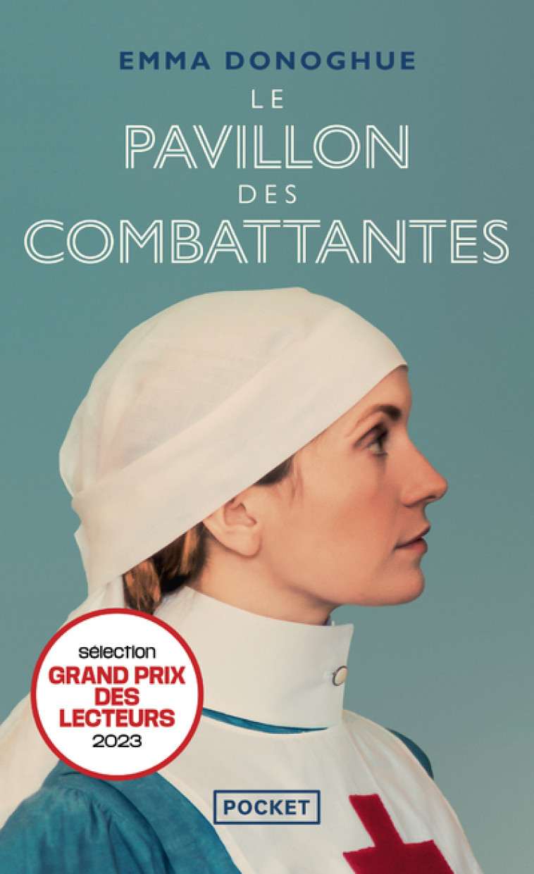 LE PAVILLON DES COMBATTANTES - Emma Donoghue, Valérie Bourgeois - POCKET