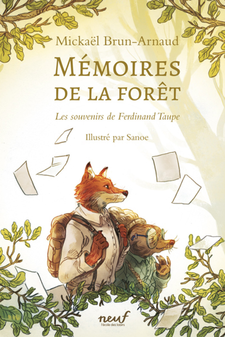 Mémoires de la forêt - Tome 1 - Les Souvenirs de Ferdinand Taupe - Mickaël Brun-Arnaud,  Sanoe - EDL