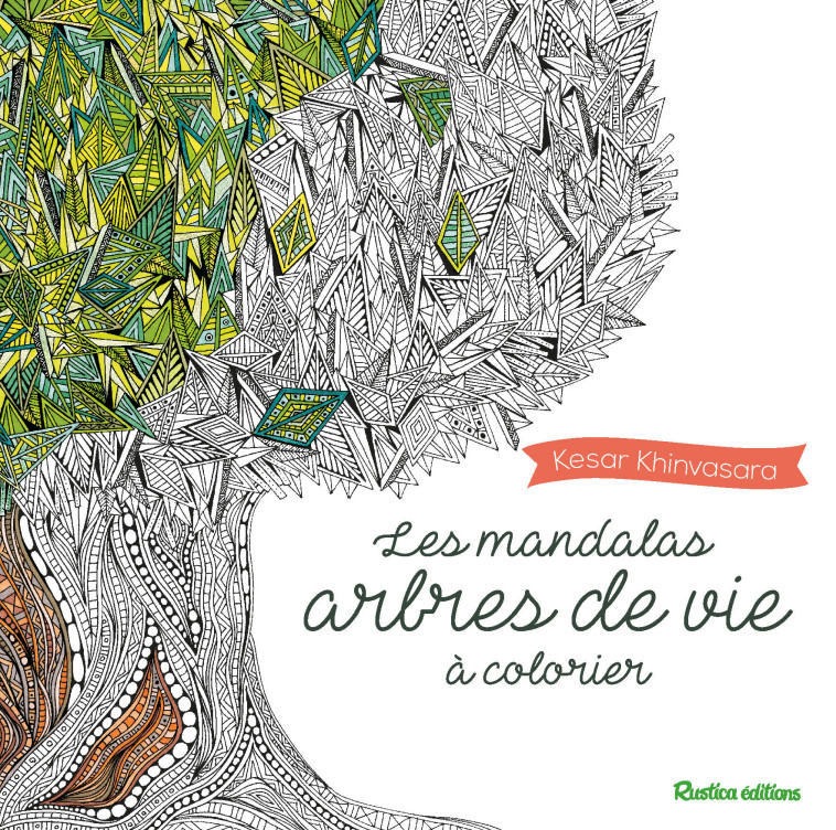 Les mandalas arbres de vie à colorier - Kesar Khinvasara - RUSTICA