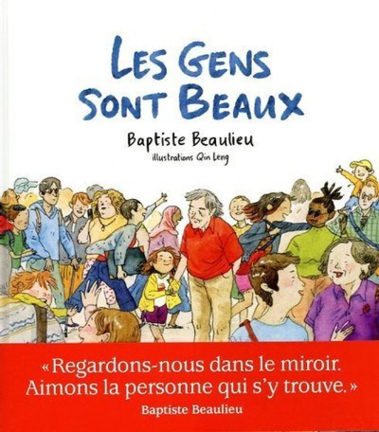 Les Gens sont beaux - Baptiste Beaulieu, Qin Leng - ARENES