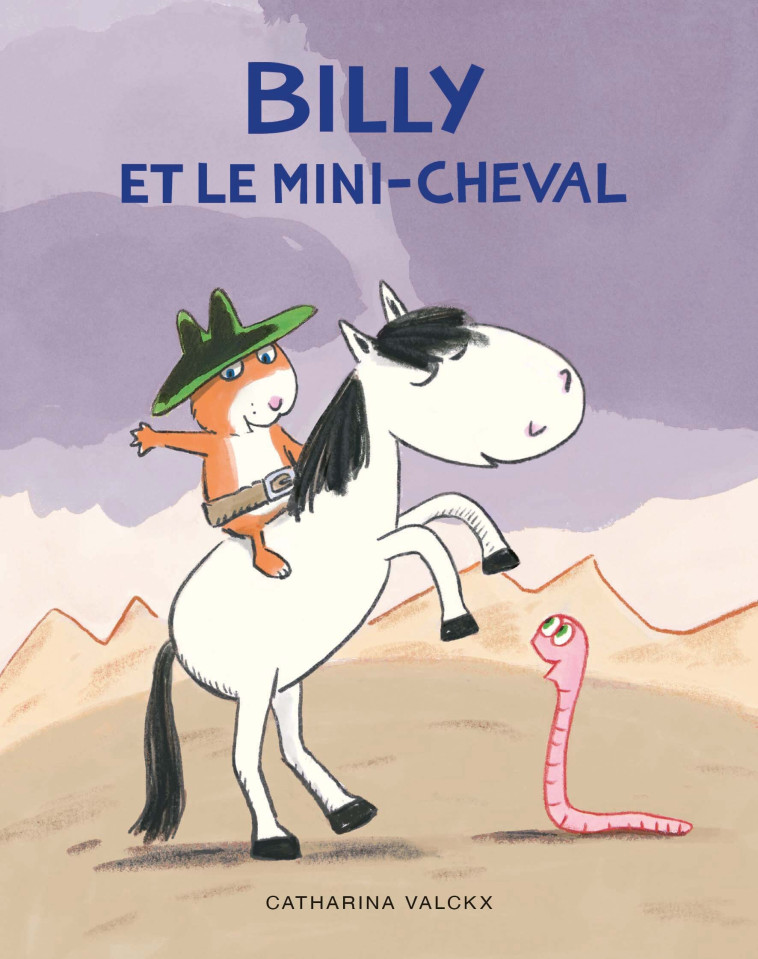 Billy et le mini-cheval - Catharina Valckx - EDL