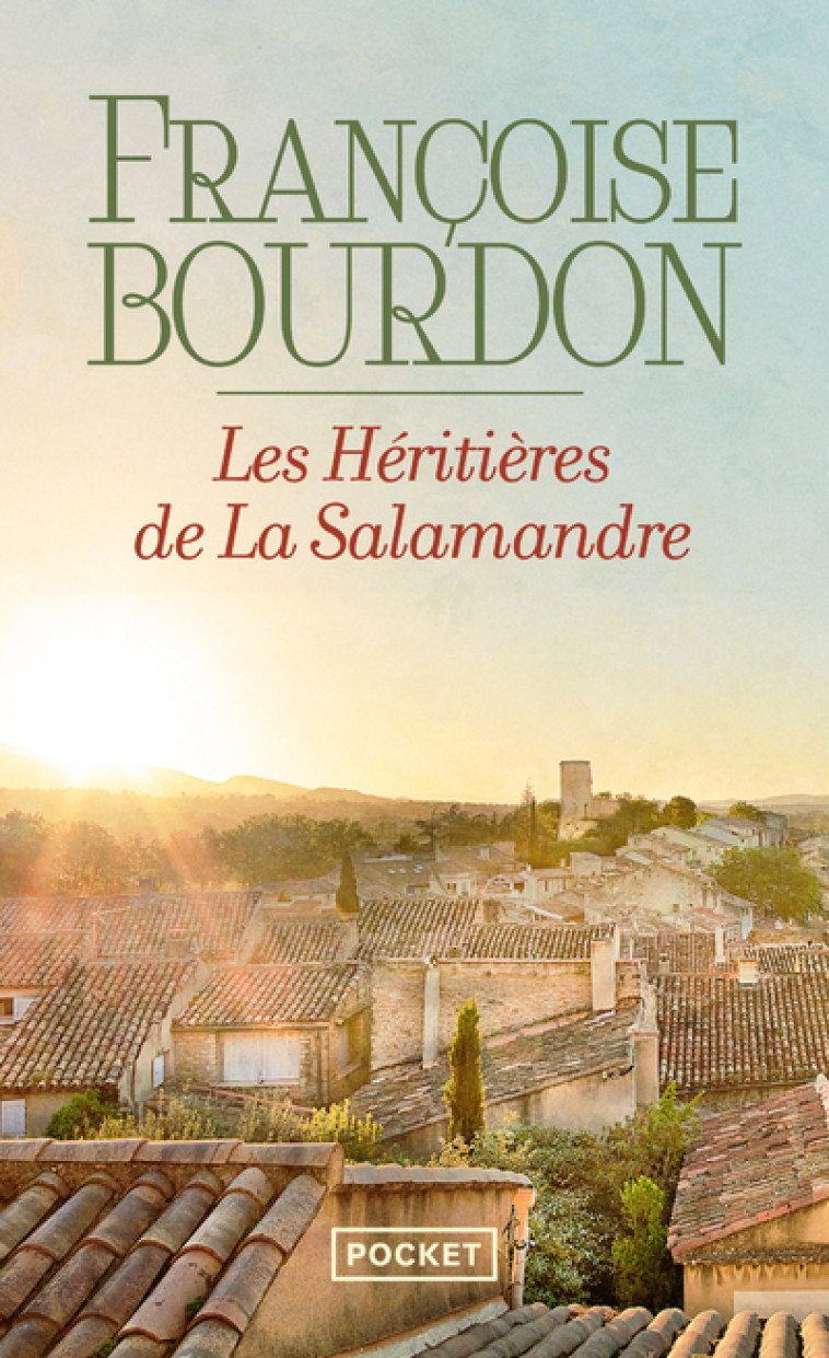 LES HERITIERES DE LA SALAMANDRE - Françoise Bourdon - POCKET