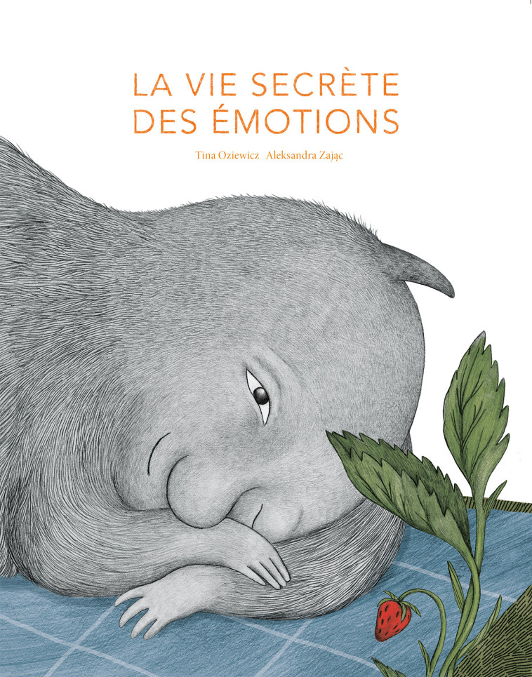 LA VIE SECRETE DES EMOTIONS - Aleksandra Zajac, Tina Oziewicz, Lydia Waleryszak - LA PARTIE