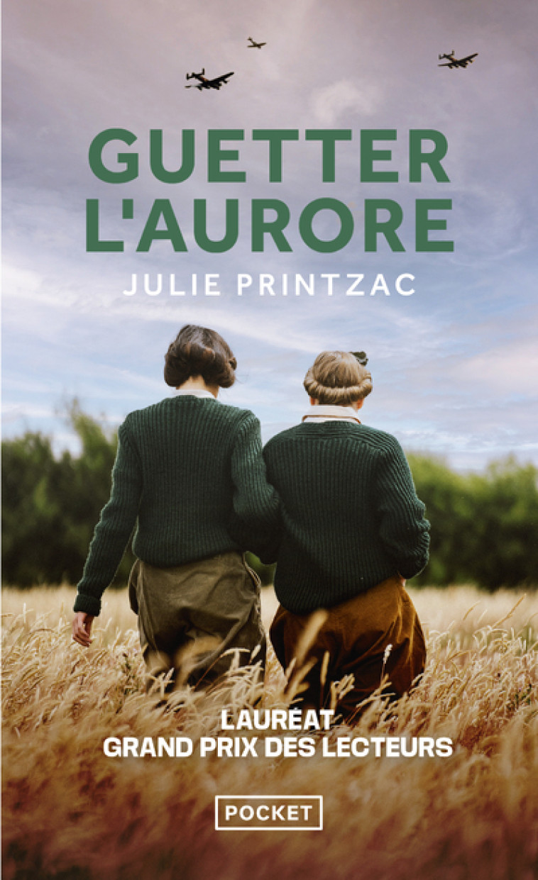 Guetter l'aurore - Julie Printzac - POCKET