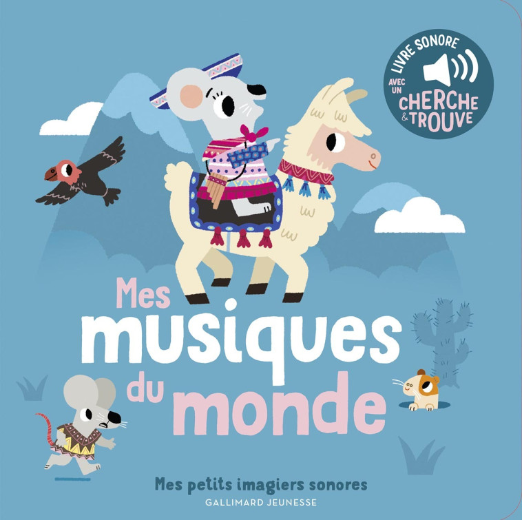 MES MUSIQUES DU MONDE - DES SONS A ECOUTER, DES IMAGES A REGARDER - Marion Billet - GALLIMARD JEUNE