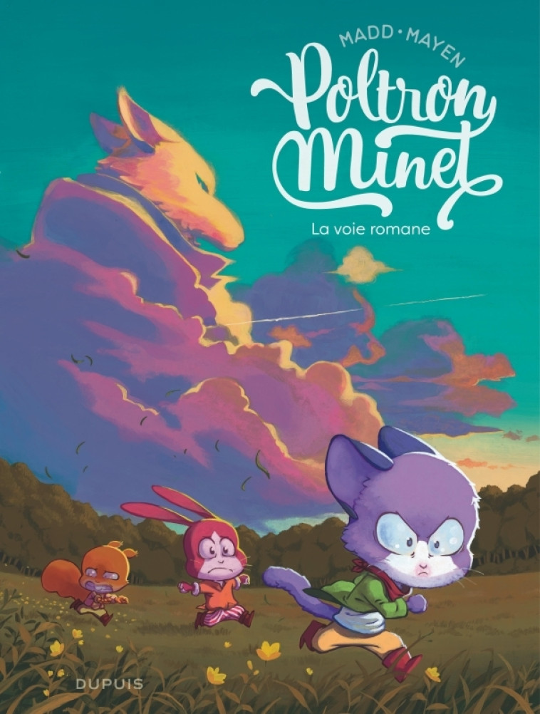 POLTRON MINET - TOME 1 - LA VOIE ROMANE - Mayen Cédric Mayen Cédric, Madd Madd,  Mayen Cédric,  Madd - DUPUIS