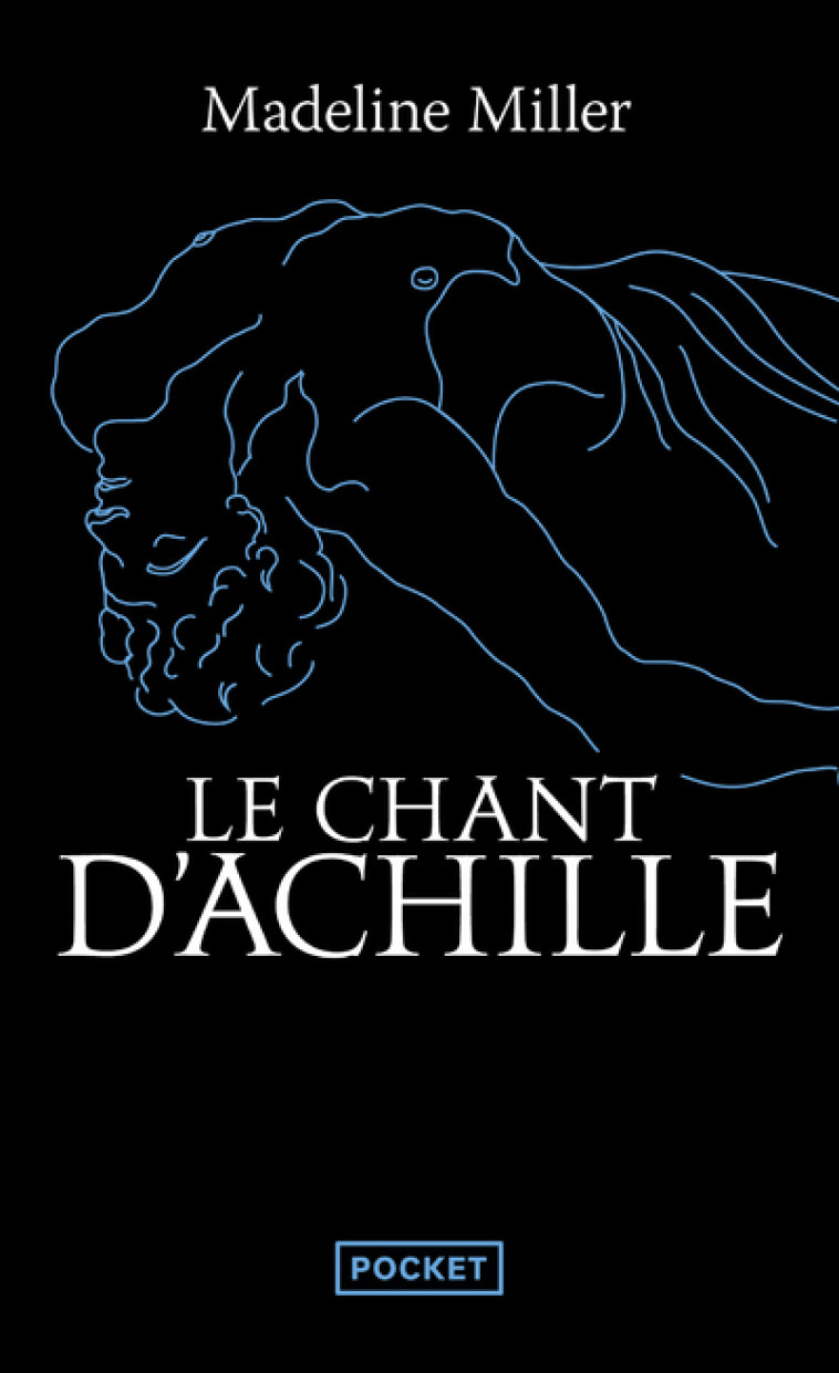 LE CHANT D-ACHILLE - Madeline Miller, Christine Auché - POCKET