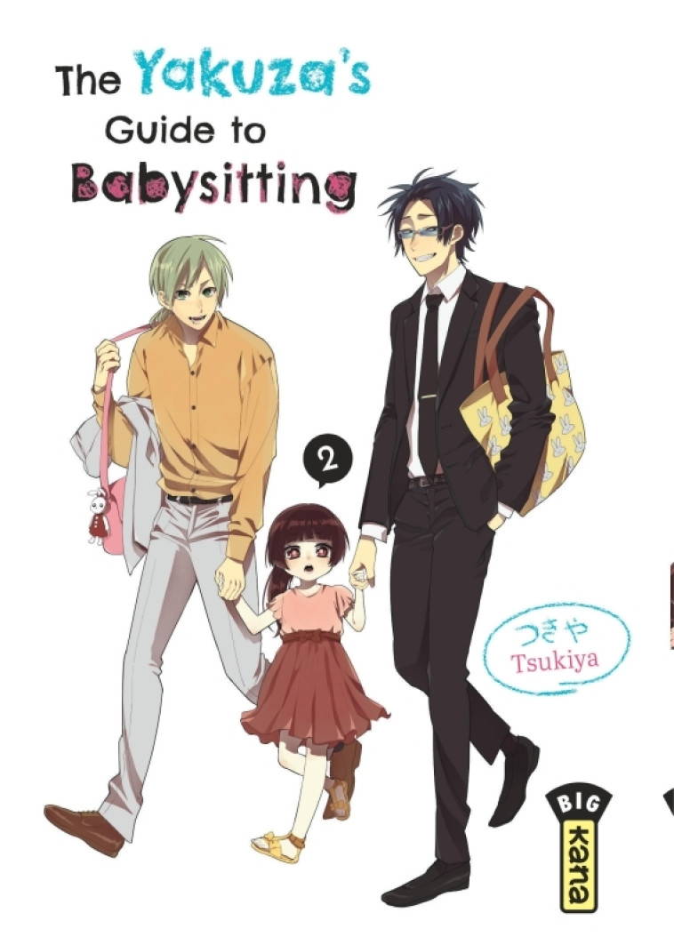 The Yakuza's guide to babysitting - Tome 2 -  Tsukiya - KANA