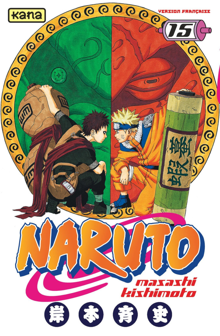 Naruto - Tome 15 - Masashi Kishimoto Masashi Kishimoto,  MASASHI KISHIMOTO - KANA