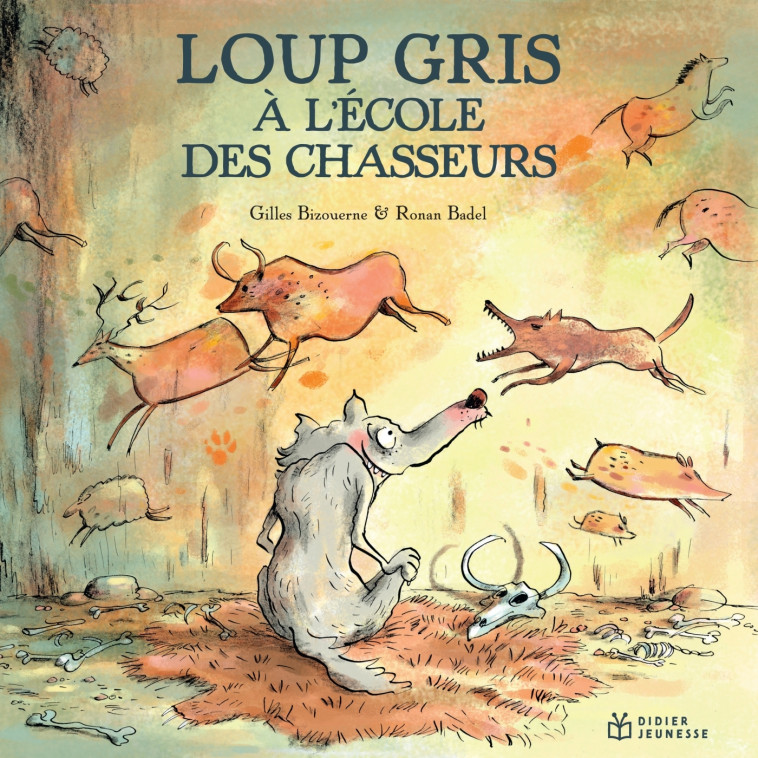 LOUP GRIS - T08 - LOUP GRIS A L-ECOLE DES CHASSEURS - Gilles Bizouerne, Ronan Badel - DIDIER JEUNESSE