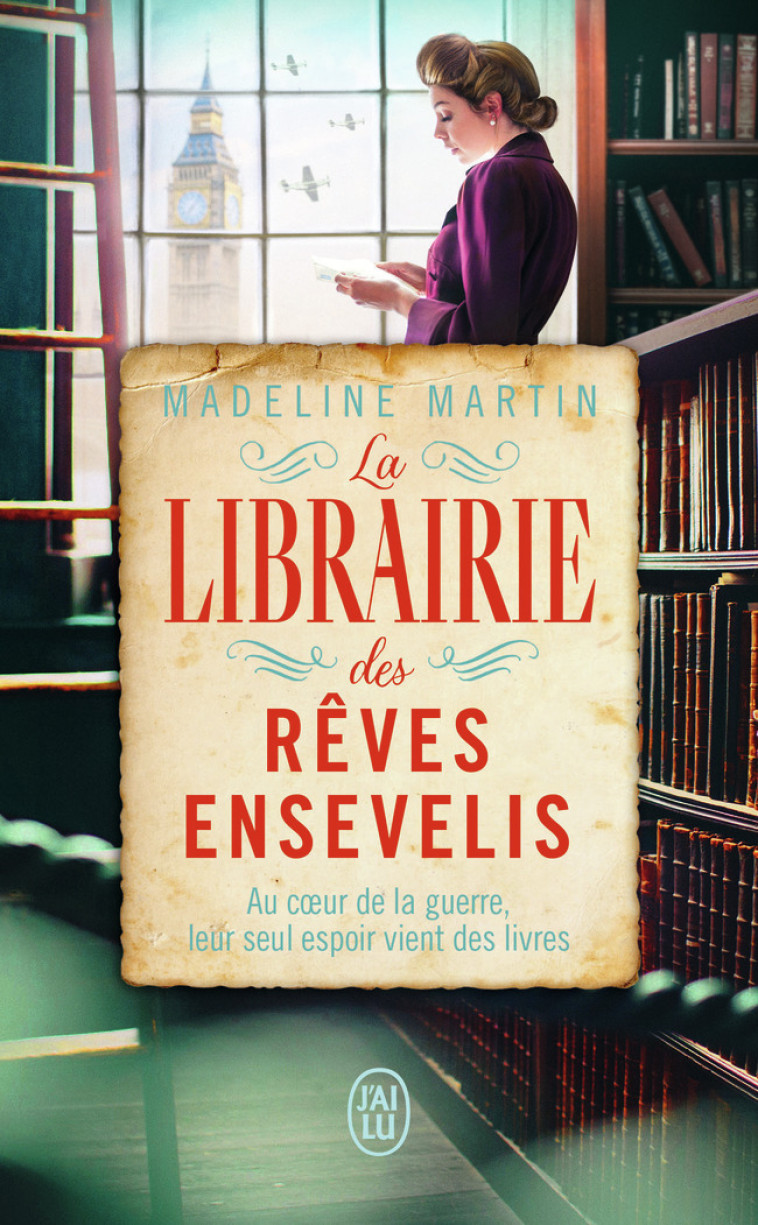 La librairie des rêves ensevelis -  Madeline Martin, Elisabeth Luc - J'AI LU