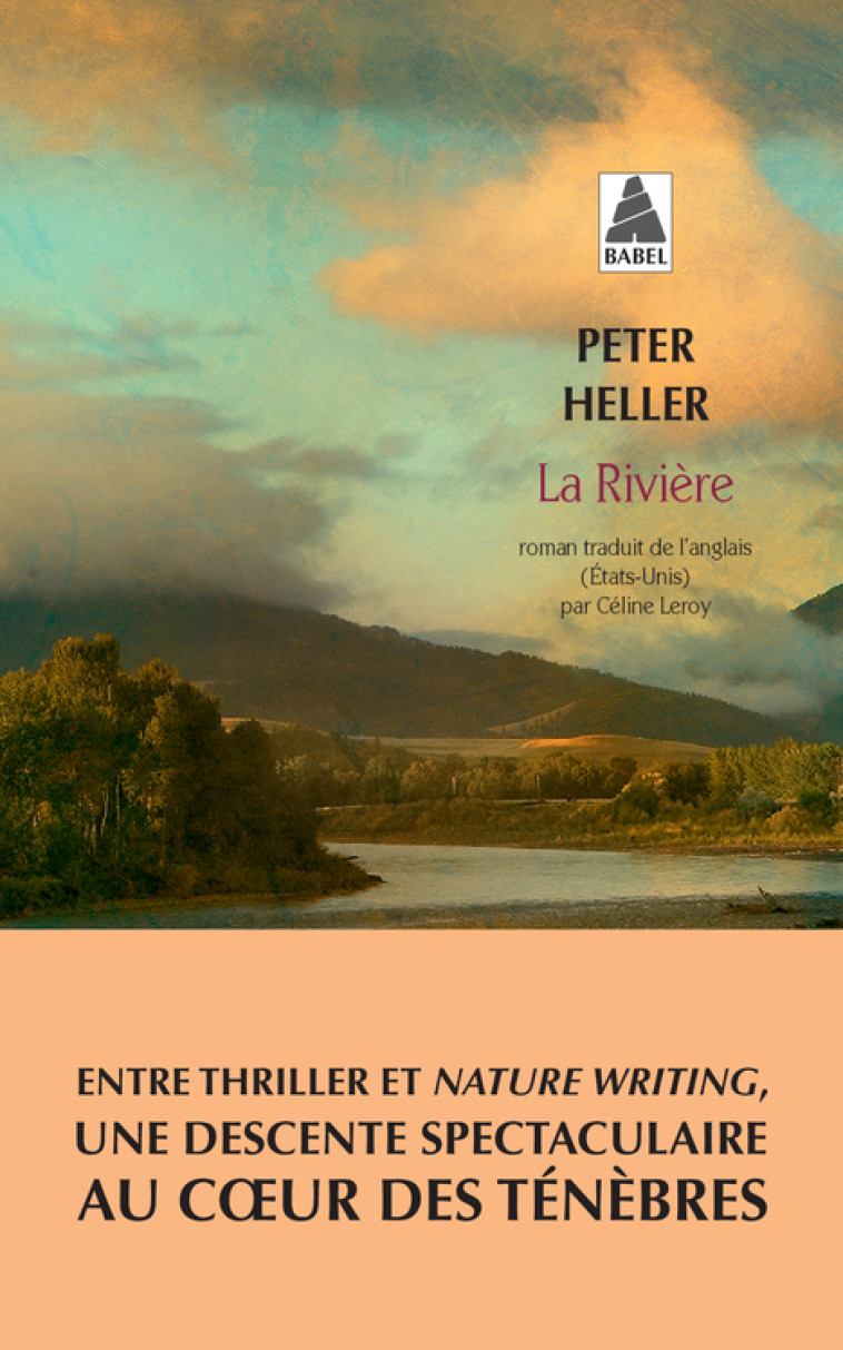 LA RIVIERE - Peter Heller, Céline Leroy - ACTES SUD