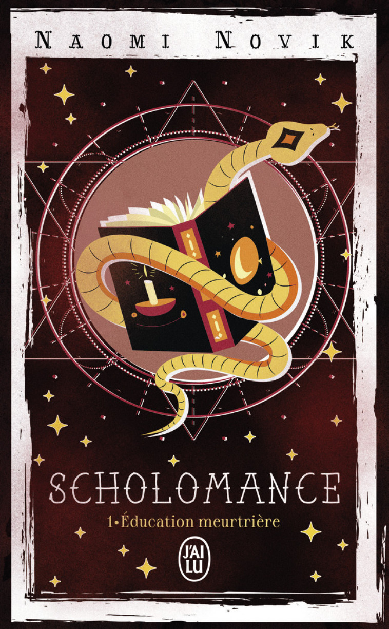 Scholomance - Naomi Novik, Benjamin Kuntzer - J'AI LU