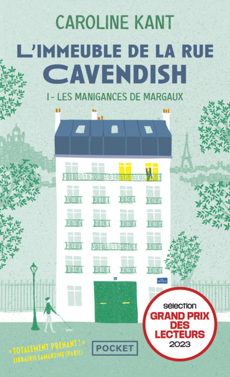 L-IMMEUBLE DE LA RUE CAVENDISH - TOME 1 LES MANIGANCES DE MARGAUX - Caroline Kant - POCKET