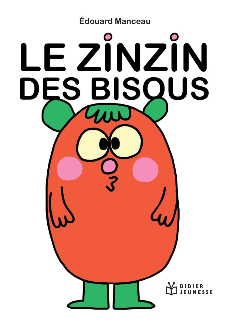 LES TOUT-CARTONS PETITE ENFANCE - T24 - LE ZINZIN DES BISOUS - Edouard Manceau - DIDIER JEUNESSE