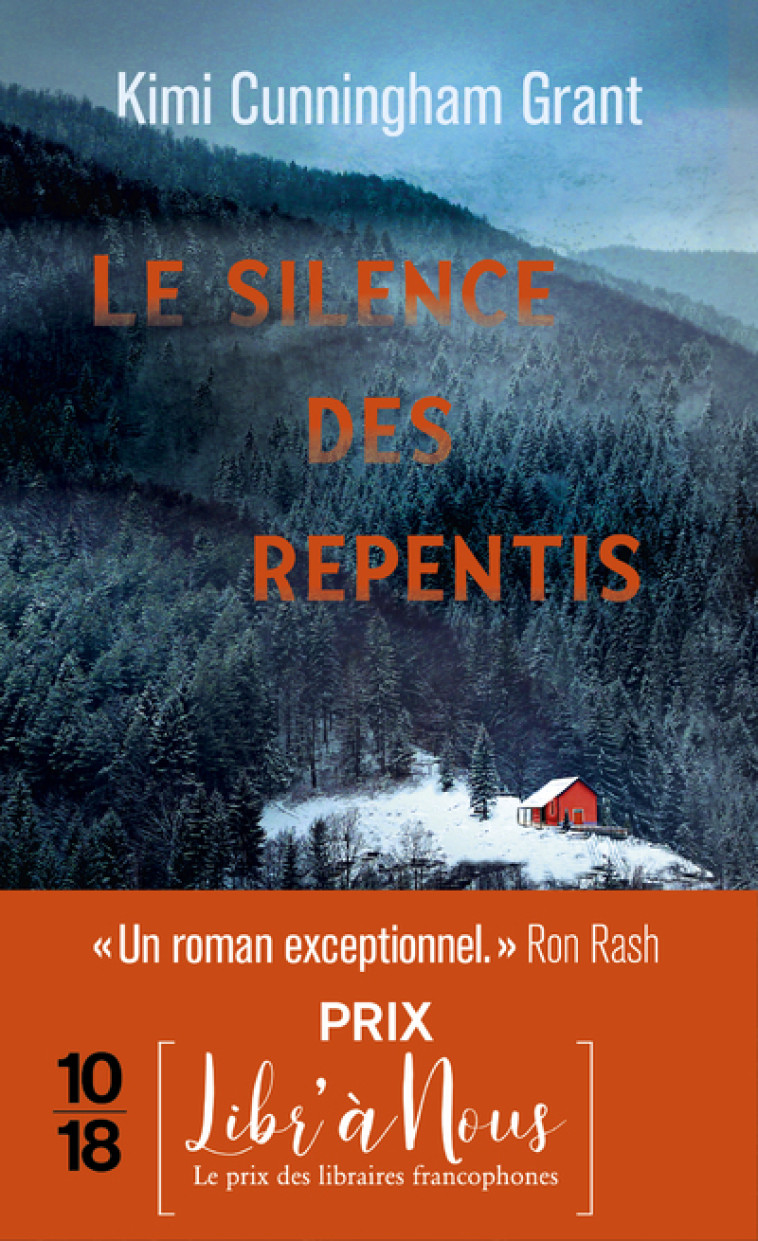 LE SILENCE DES REPENTIS - LE SILENCE DES REPENTIS - Kimi Cunningham Grant, Alice Delarbre - 10 X 18