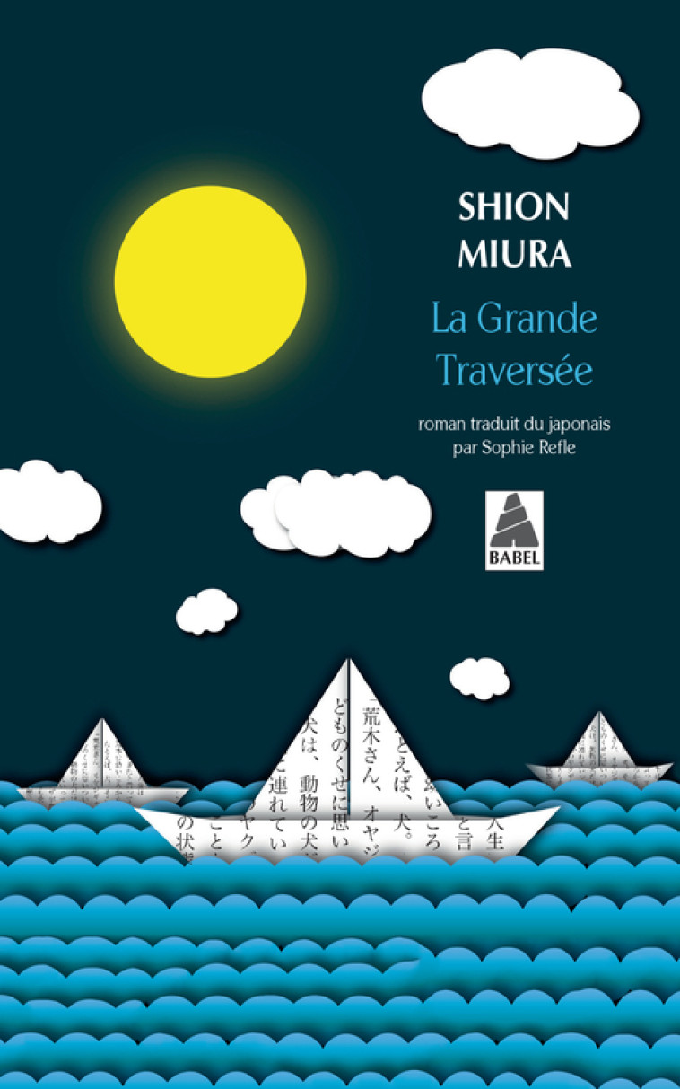 LA GRANDE TRAVERSEE - Shion Miura - ACTES SUD