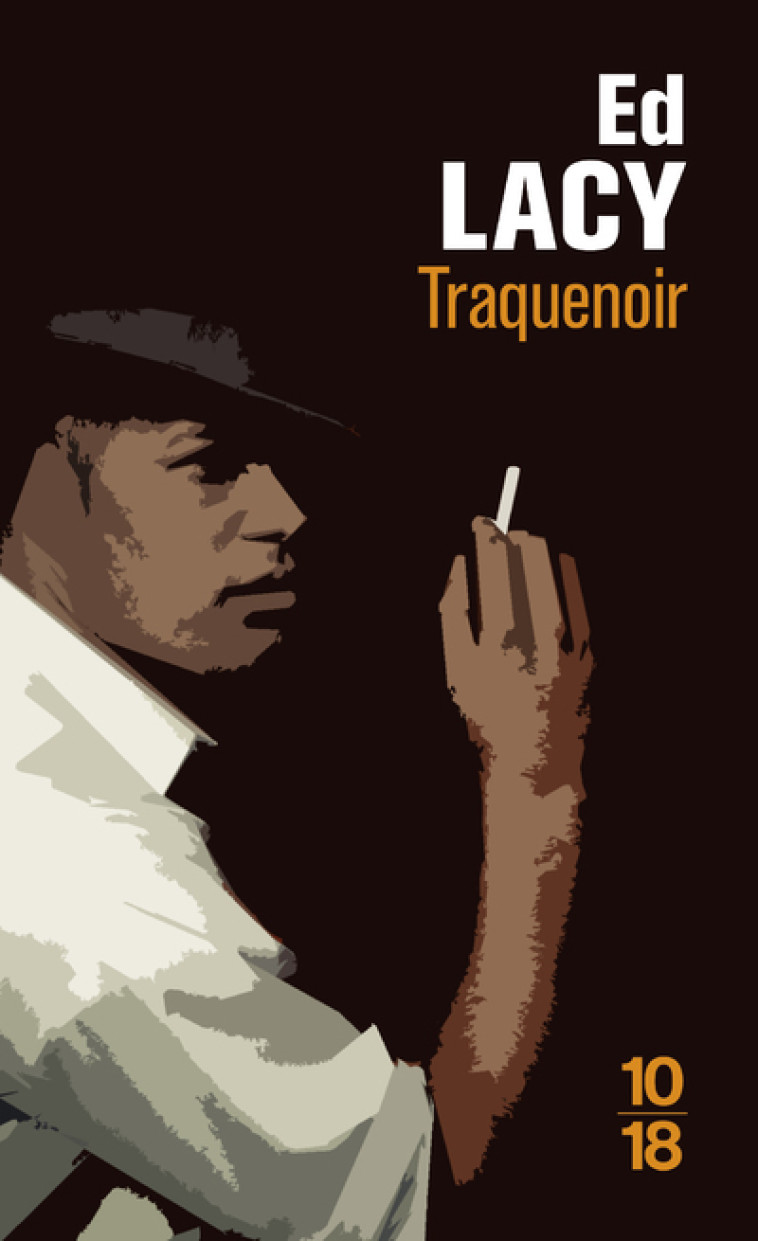 TRAQUENOIR - Ed Lacy, Roger Martin - 10 X 18