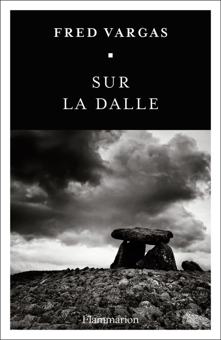 SUR LA DALLE - Fred Vargas - FLAMMARION