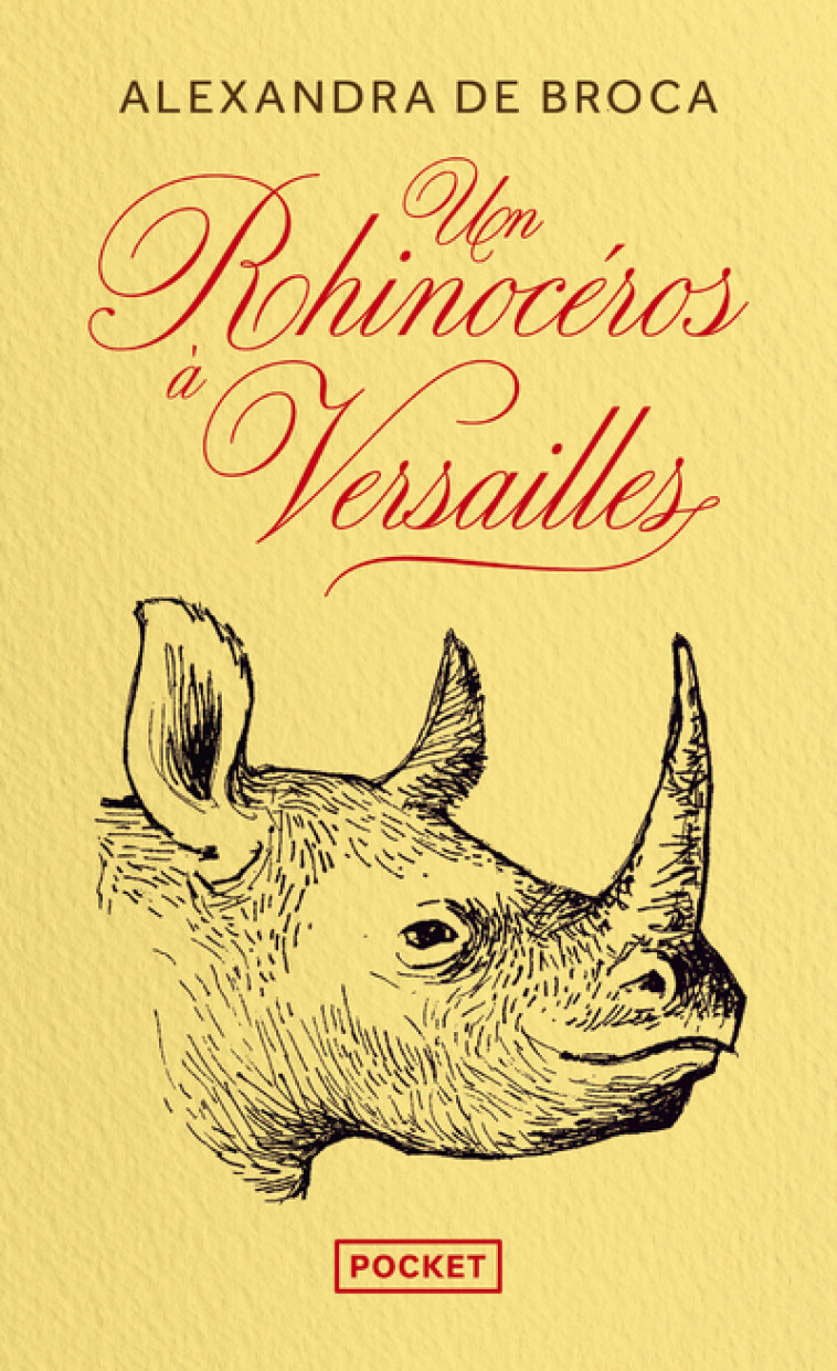 UN RHINOCEROS A VERSAILLES - Alexandra de Broca - POCKET