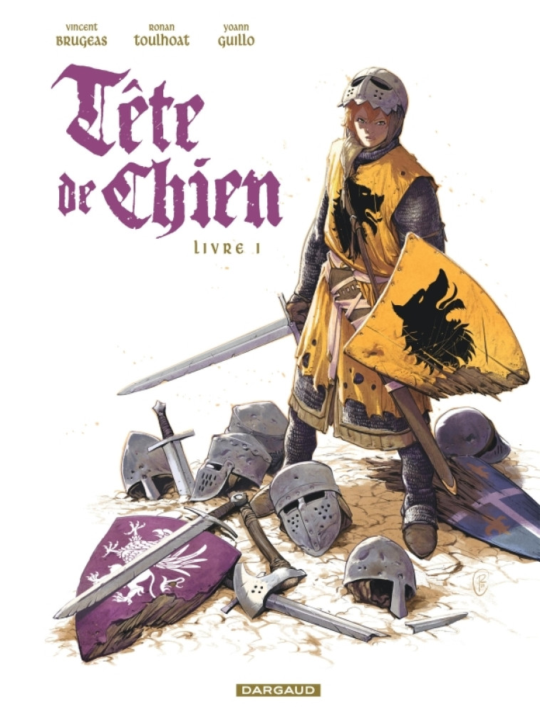 TETE DE CHIEN - TOME 1 - LIVRE I - Brugeas Vincent Brugeas Vincent, Toulhoat Ronan Toulhoat Ronan, Guillo Yoann Guillo Yoann,  Brugeas Vincent,  Toulhoat Ronan,  Guillo Yoann - DARGAUD