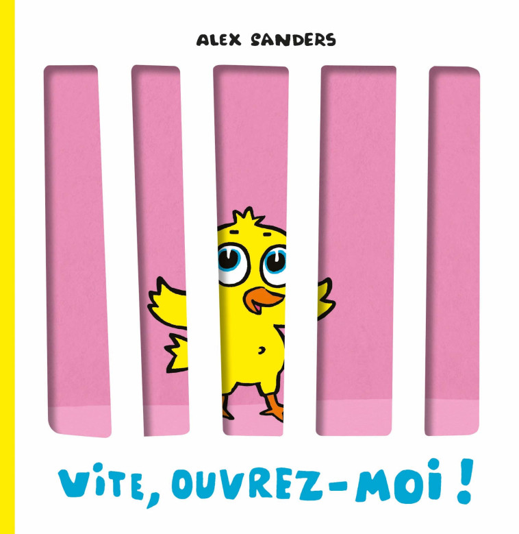 VITE, OUVREZ-MOI ! - Alex Sanders - EDL