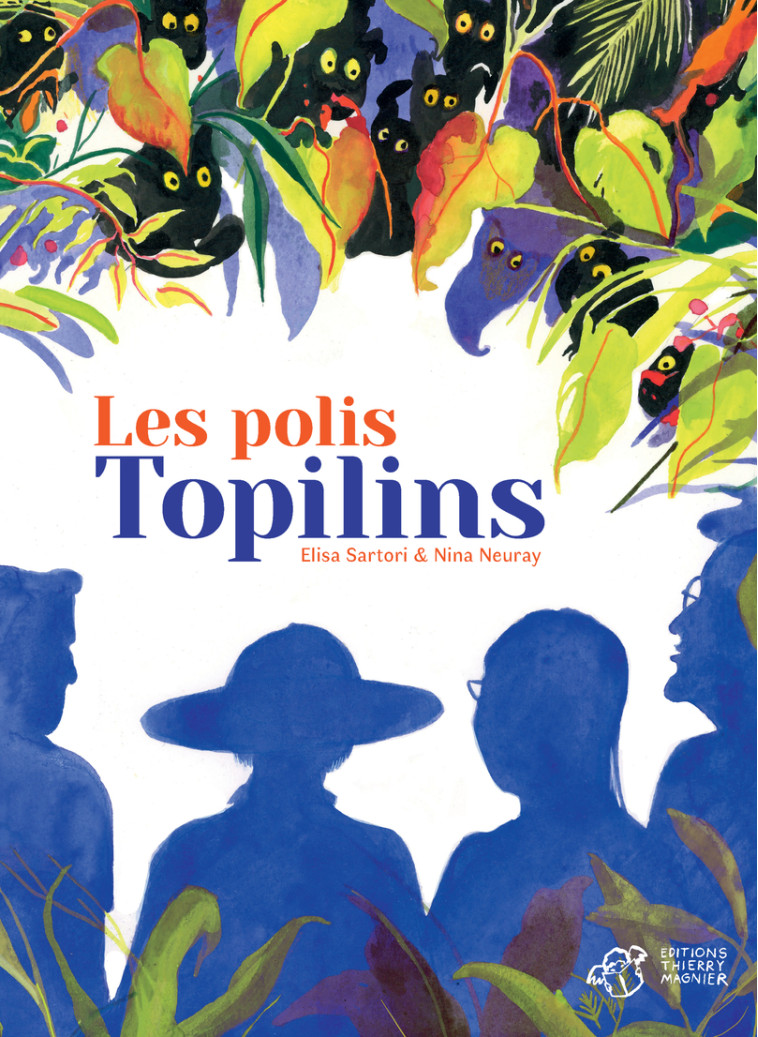 LES POLIS TOPILINS - Elisa Sartori - THIERRY MAGNIER