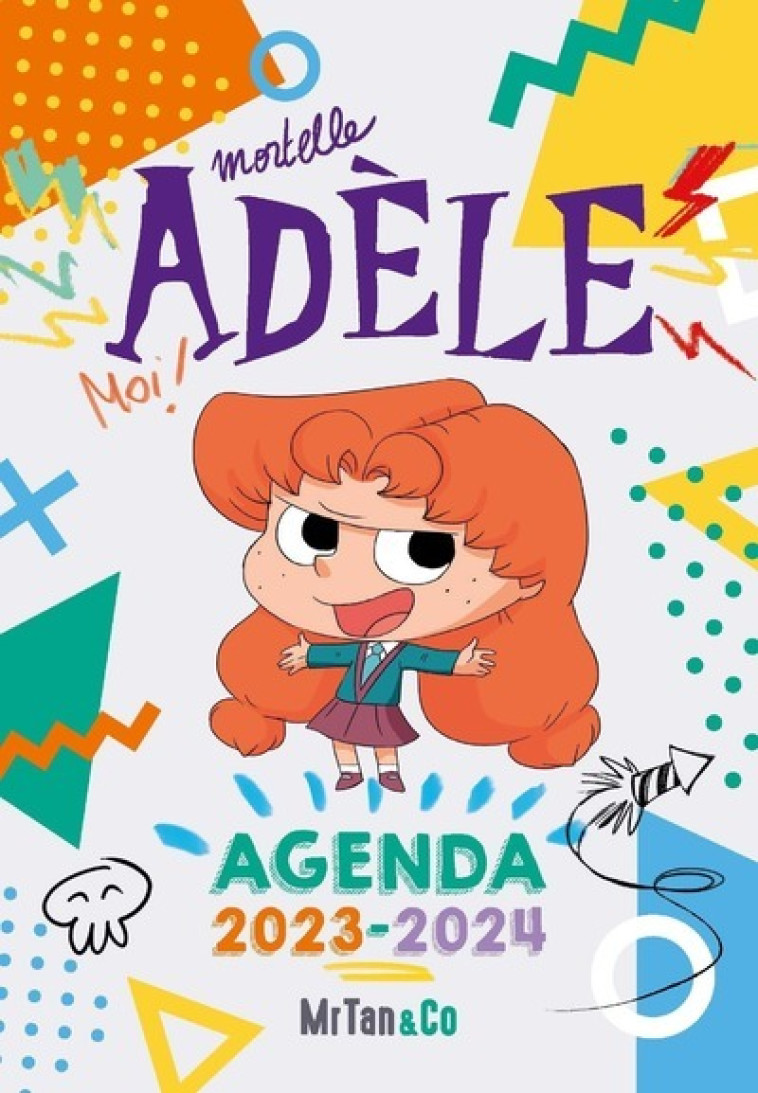 AGENDA SCOLAIRE MORTELLE ADELE 2023-2024 -  Mr Tan - MR TAN AND CO